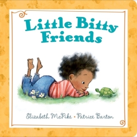 Little Bitty Friends Board Book