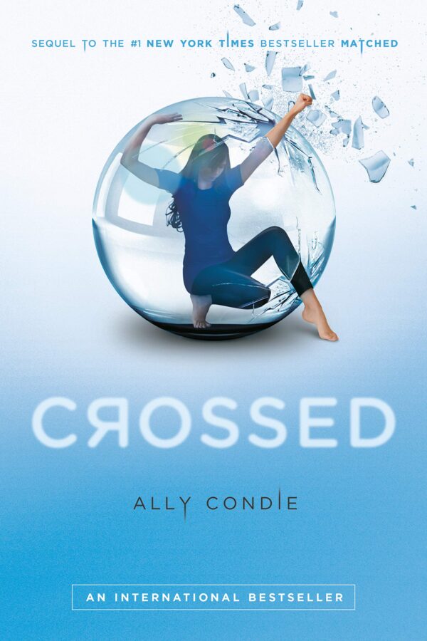 CROSSED (#2 IN MATCHED TRILOGY)