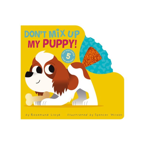 DON'T MIX UP MY PUPPY! MIX N' MATCH/FEEL