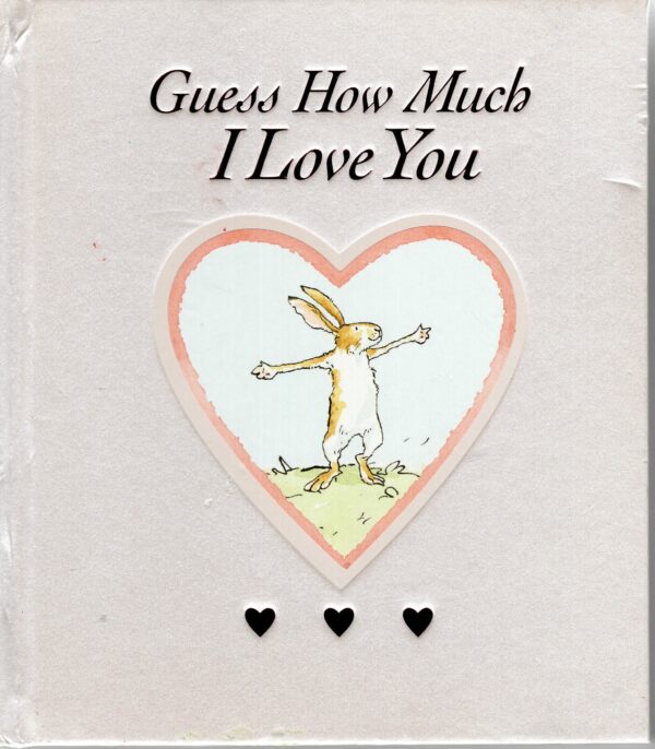 GUESS HOW MUCH I LOVE YOU-BLUSH SWEETHEART
