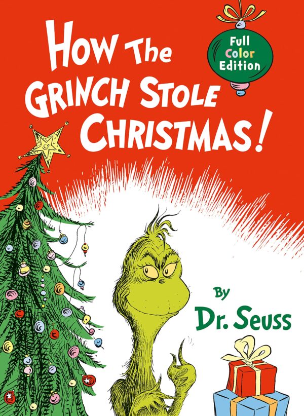 HOW THE GRINCH STOLE CHRISTMAS! FULL COLOR