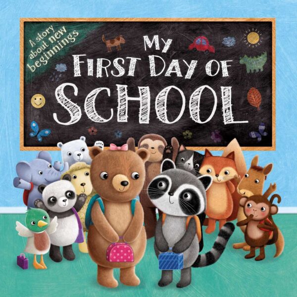 MY FIRST DAY OF SCHOOL/NEW BEGINNINGS