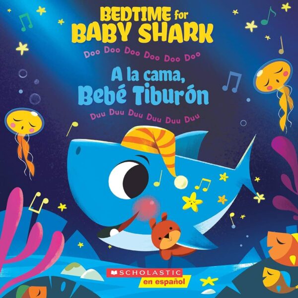 BEDTIME FOR BABY SHARK/A LA CAMA, BEBE TIBURON