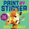PAINT BY STICKER KIDS-ZOO ANIMALS