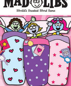 SLEEPOVER PARTY MAD LIBS