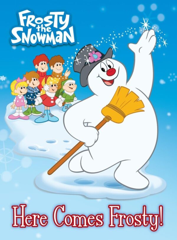 FROSTY THE SNOWMAN HERE COMES FROSTY!