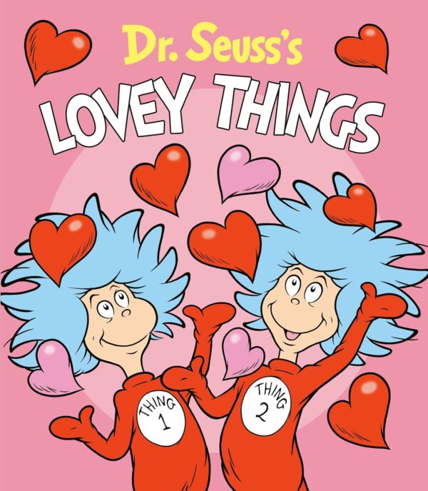DR. SEUSS'S LOVEY THINGS