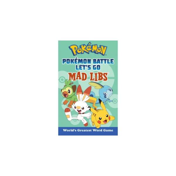 POKEMON BATTLE LET'S GO MAD LIBS