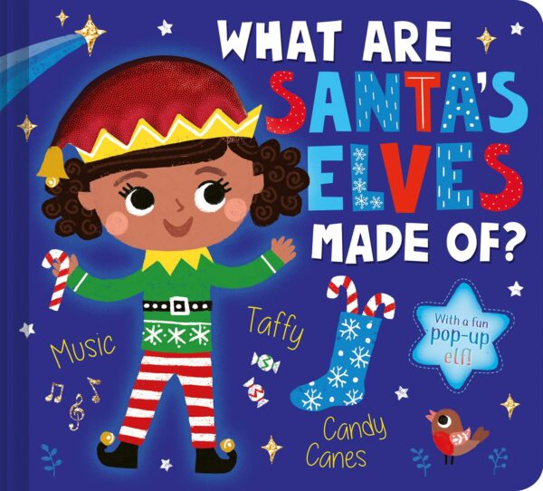 WHAT ARE SANTA'S ELVES MADE OF?