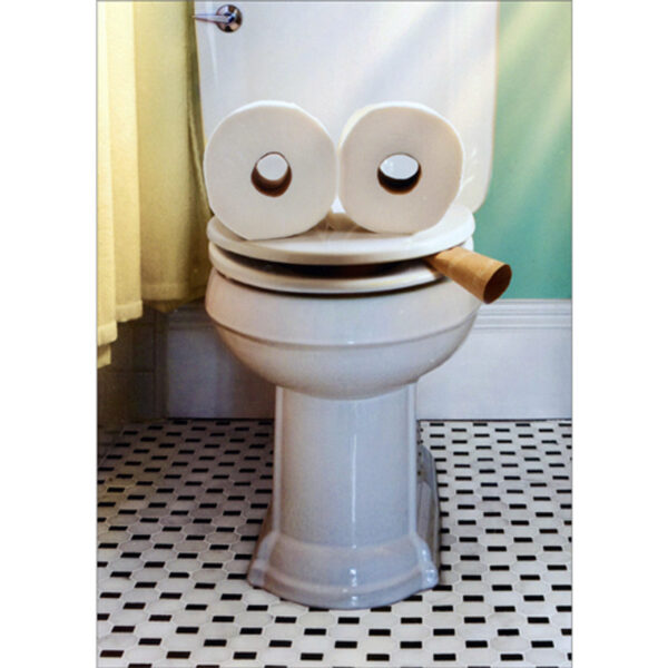 TOILET FACE JUST FUNNY CARD