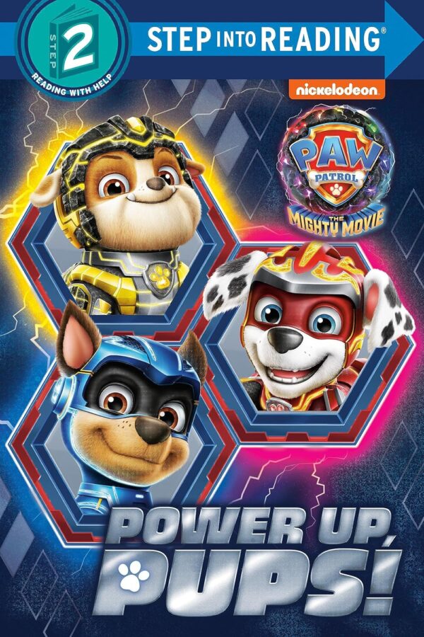 PAW PATROL POWER UP, PUPS! STEP INTO READING 2