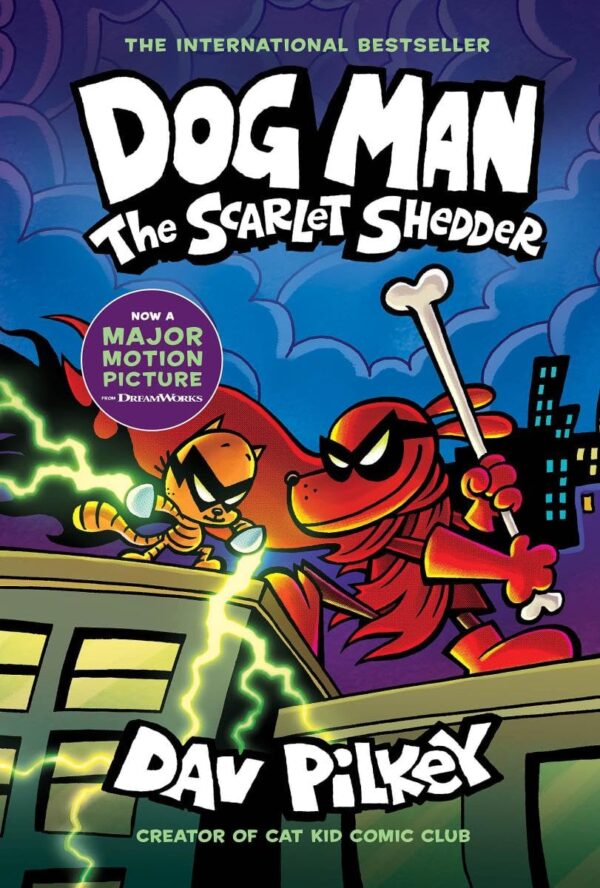 DOG MAN THE SCARLET SHEDDER