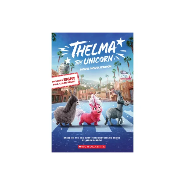 THELMA THE UNICORN MOVIE NOVELIZATION