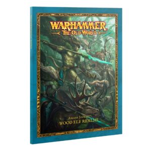 ARCANE JOURNAL: WOOD ELF REALMS
