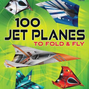 100 JET PLANES TO FOLD & FLY