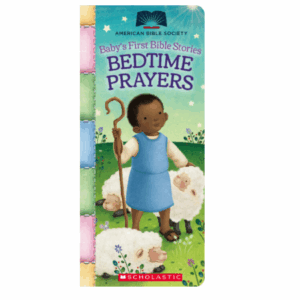 BABY'S FIRST BIBLE STORIES BEDTIME PRAYERS