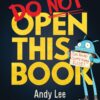 DO NOT OPEN THIS BOOK EVER