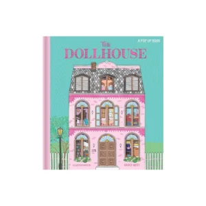 THE DOLLHOUSE A POP-UP BOOK