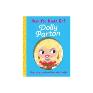 HAVE YOU HEARD OF? DOLLY PARTON