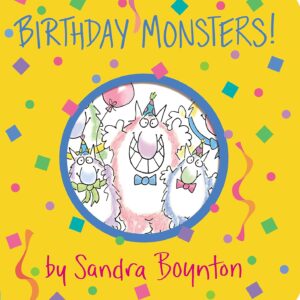BIRTHDAY MONSTERS! BOARD BOOK