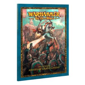 ARCANE JOURNAL: ARMIES OF GRAND CATHAY