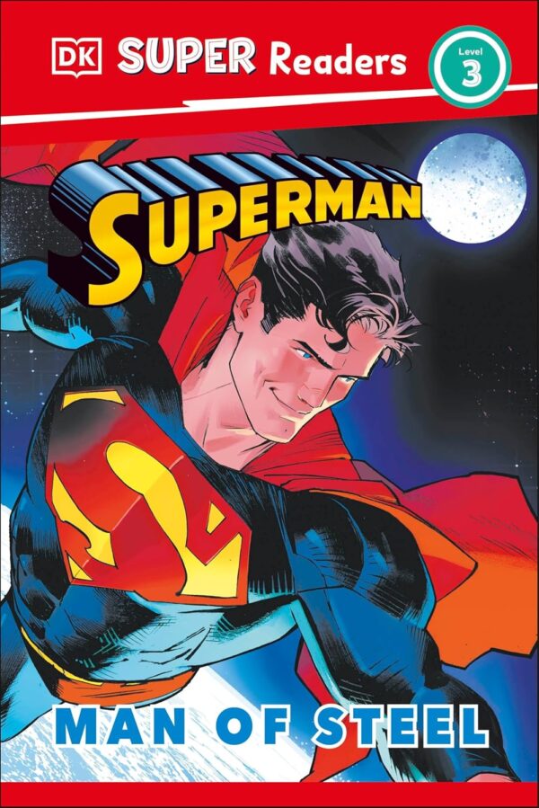 SUPERMAN MAN OF STEEL-DK SUPER READERS LEVEL 3