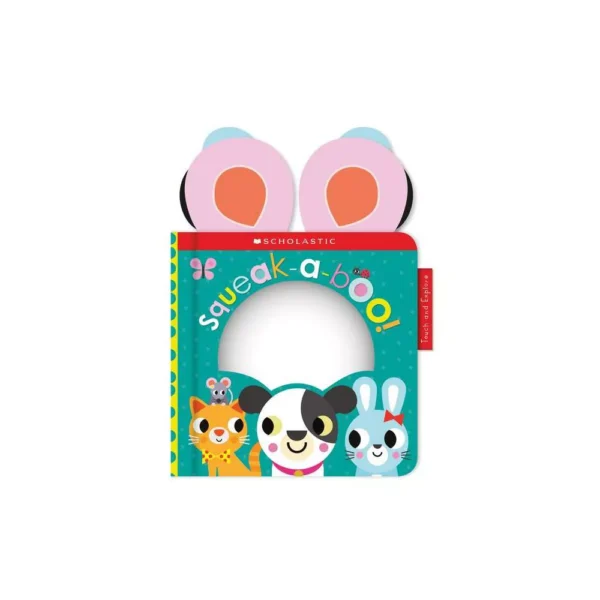 SQUEAK-A-BOO! TOUCH AND EXPLORE