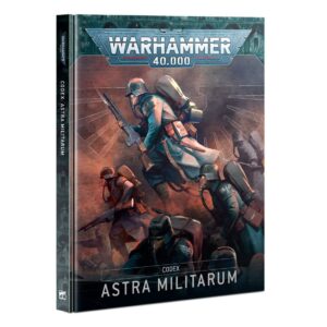ASTRA MILITARUM: CODEX