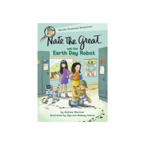 NATE THE GREAT/EARTH DAY ROBOT